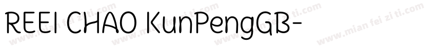 REEI CHAO KunPengGB字体转换